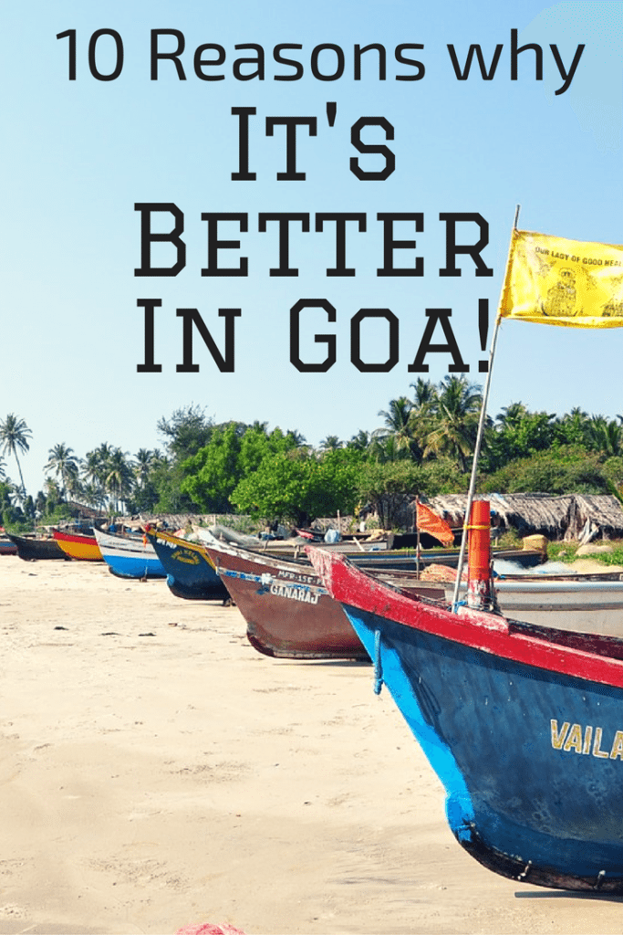 why I love Goa