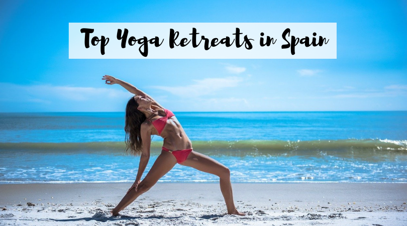 The Best Yoga Retreats in Spain