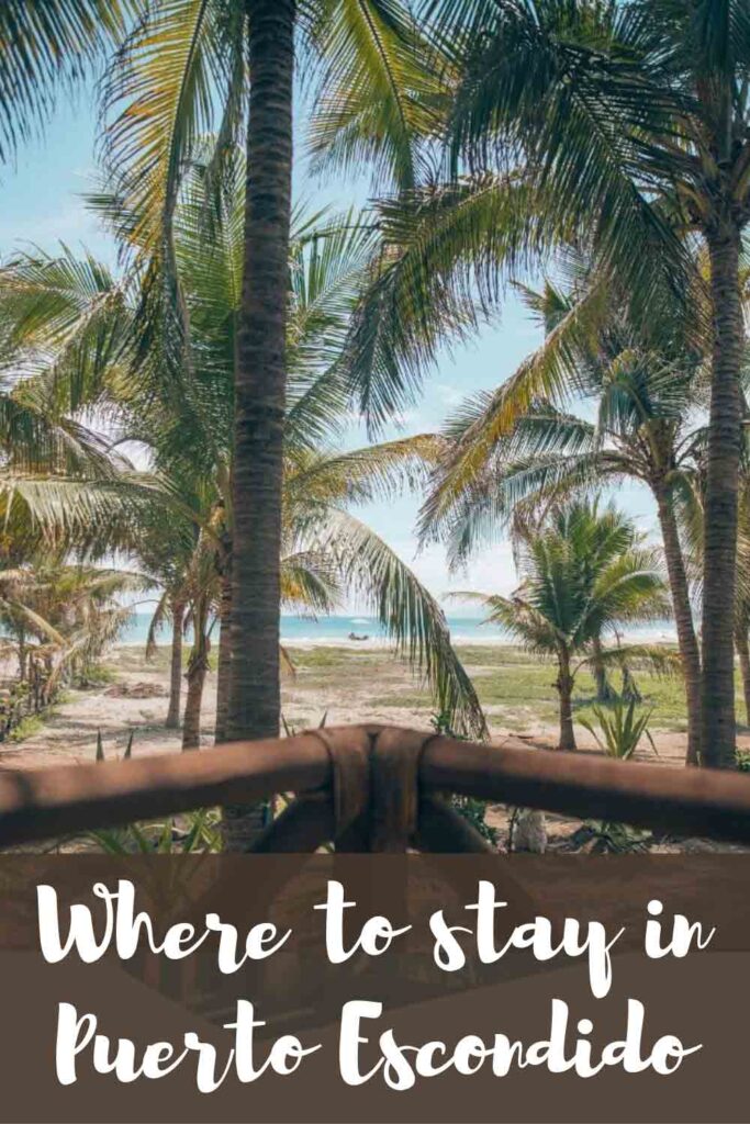 Where to Stay Puerto Escondido