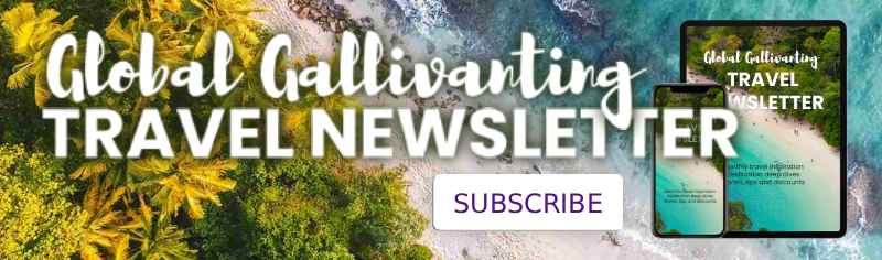 Global Gallivanting Travel Newsletter